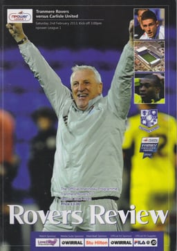 Tranmere Rovers v Carlisle United Match Programme 2013-02-02
